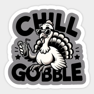 Chill Gobble Sticker